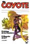 [El Coyote (edición doble) 61] • El Último De Los Gándara & El Rancho De La T